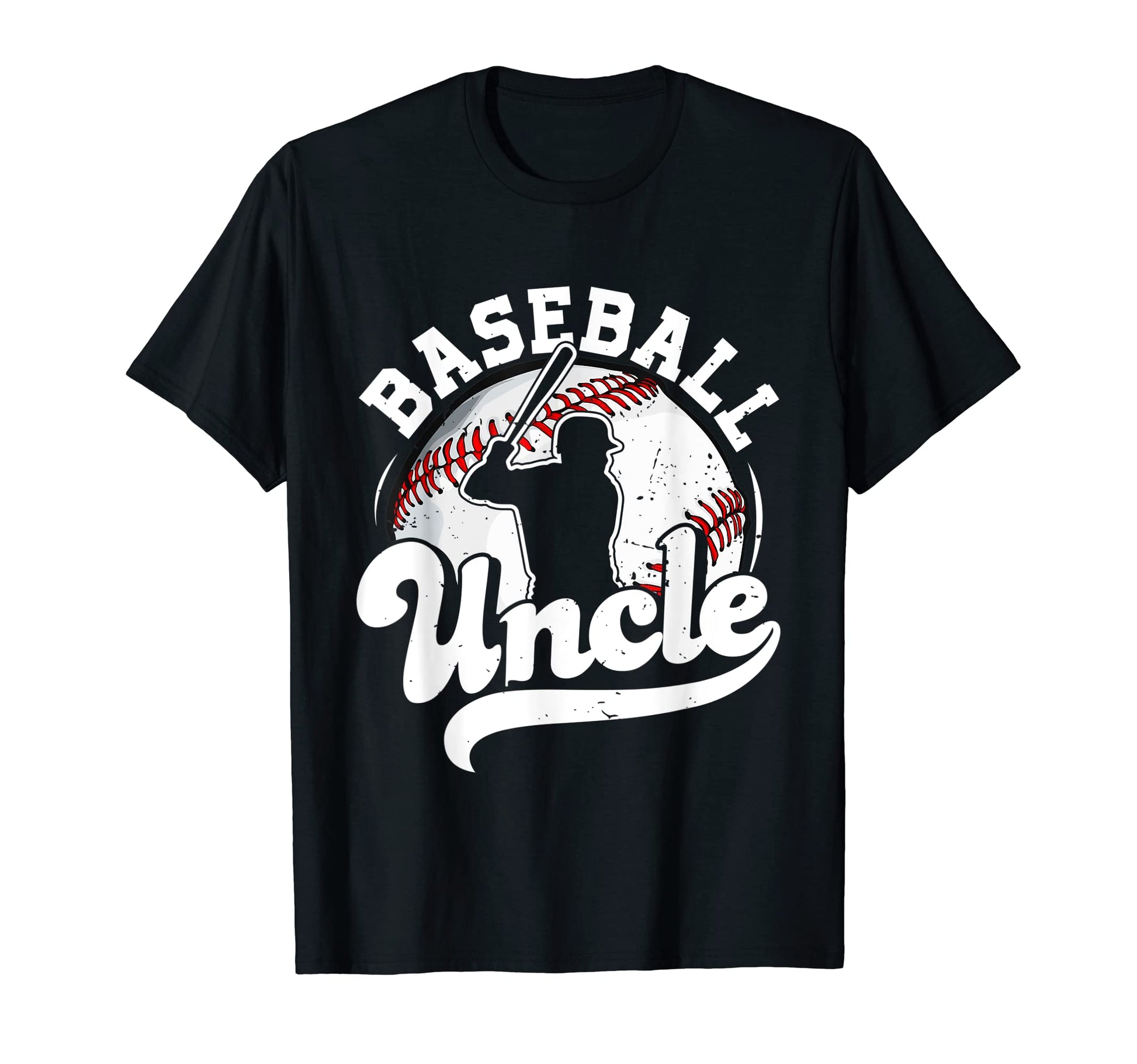 Baseball Uncle Fathers Day Funny From Son T-Shirt - Graphic Print Men Women - T-Shirt, Sweatshirt, Hoodie