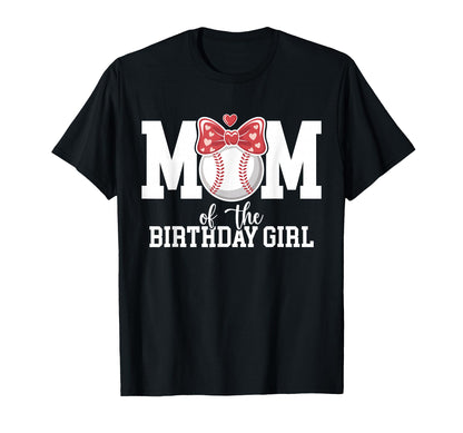 Softball Mom Birthday Baseball Birthday T-Shirt - Unique Graphic Men Women - T-Shirt, Sweatshirt, Hoodie