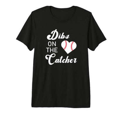 Dibs Catcher Baseball Catcher Player T-Shirt - Minimalist Print Men Women - T-Shirt, Sweatshirt, Hoodie