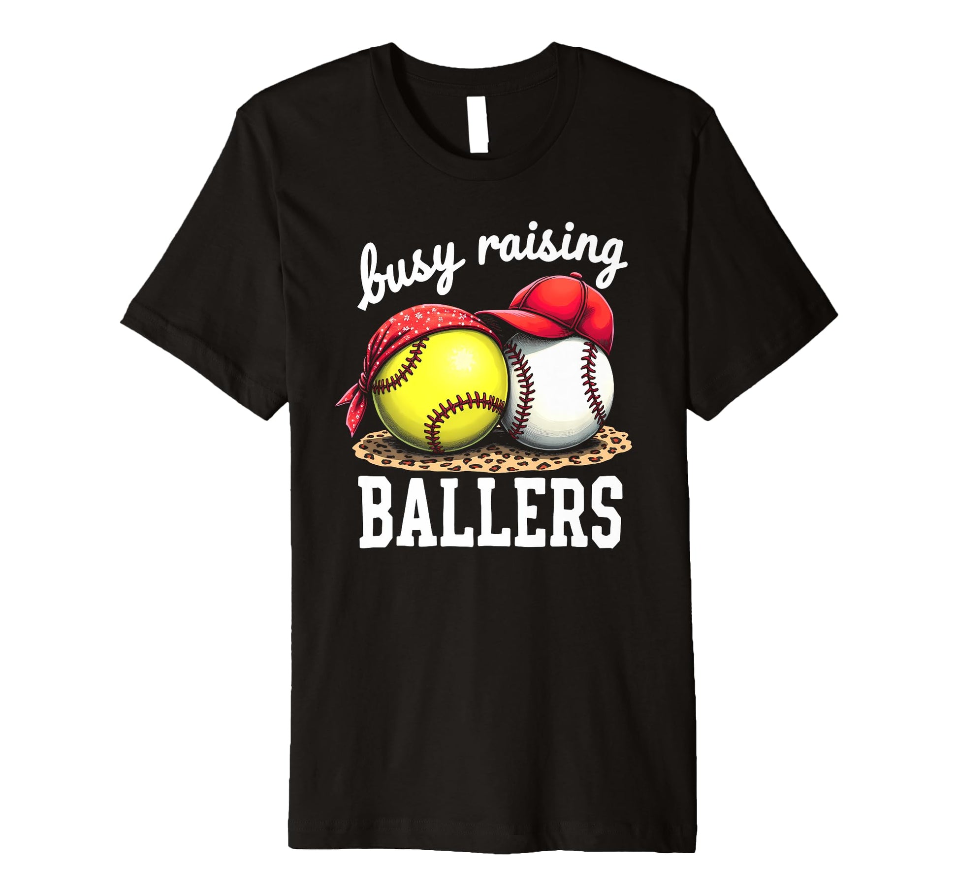 Fulfilled Busy Raising Ballers T-Shirt - Casual Everyday Wear Unisex - T-Shirt, Sweatshirt, Hoodie