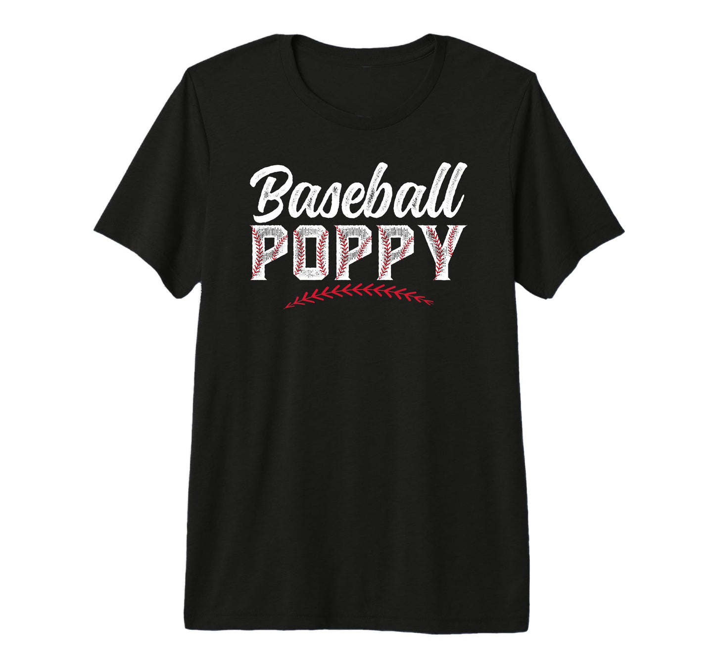 Mens Baseball Poppy Grandpa Poppy T-Shirt - Fun Novelty Design Men Women - T-Shirt, Sweatshirt, Hoodie
