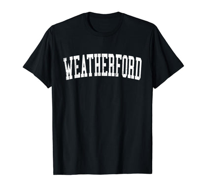 Weatherford Tx Distressed White Varsity T-Shirt - Trendy Graphic for Adults - T-Shirt, Sweatshirt, Hoodie