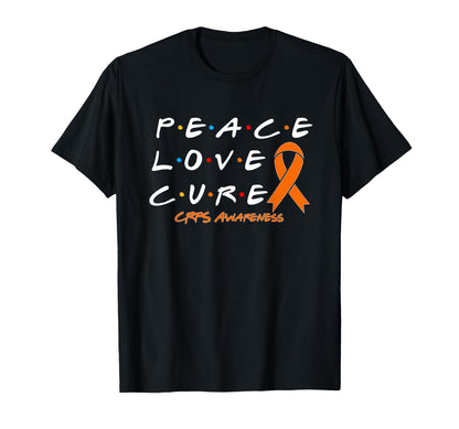Crps Awareness Peace Love Cure T-Shirt - Novelty Apparel Unisex - T-Shirt, Sweatshirt, Hoodie