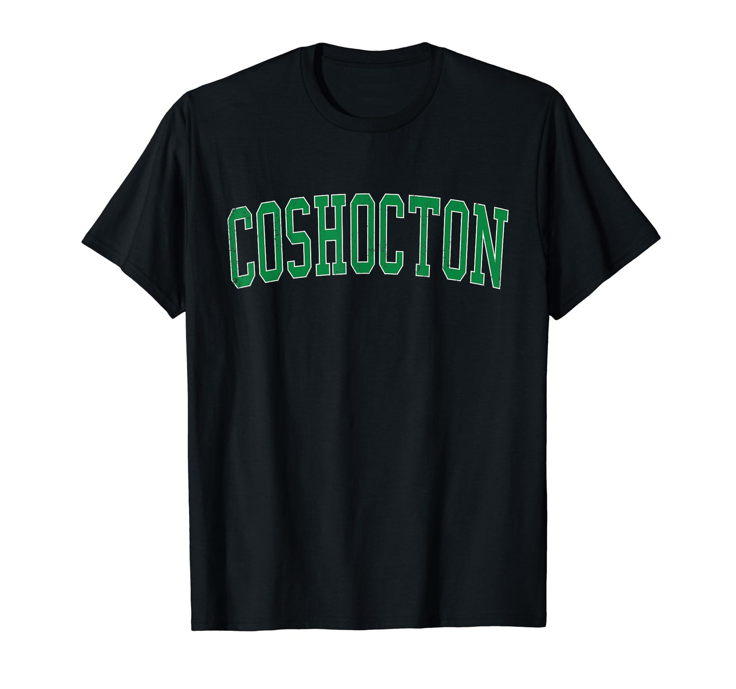 Coshocton Oh Distressed Green Varsity T-Shirt - Graphic Print Unisex - T-Shirt, Sweatshirt, Hoodie
