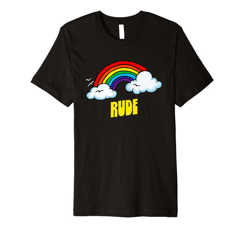 Rude Funny Sarcastic Rainbow T-Shirt - Minimalist Print Men Women - T-Shirt, Sweatshirt, Hoodie