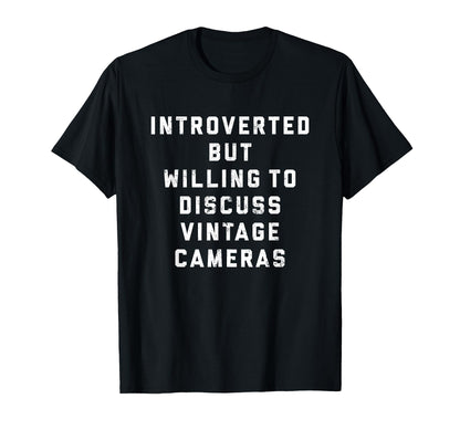 Introverted But Cameras Funny Nerd T-Shirt - Aesthetic Graphic for Adults - T-Shirt, Sweatshirt, Hoodie