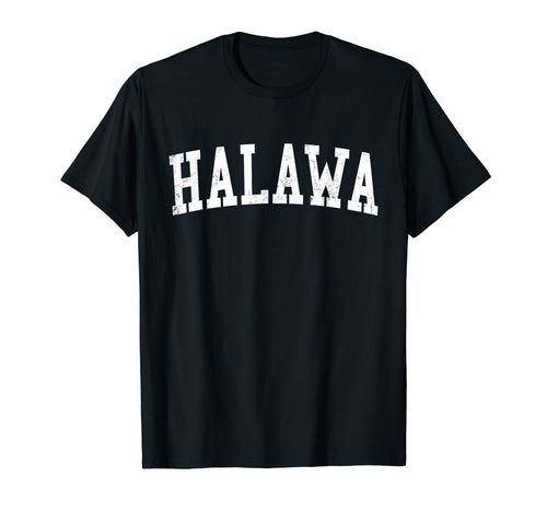 Halawa Hi Distressed White Varsity T-Shirt - Minimalist Print for Adults - T-Shirt, Sweatshirt, Hoodie