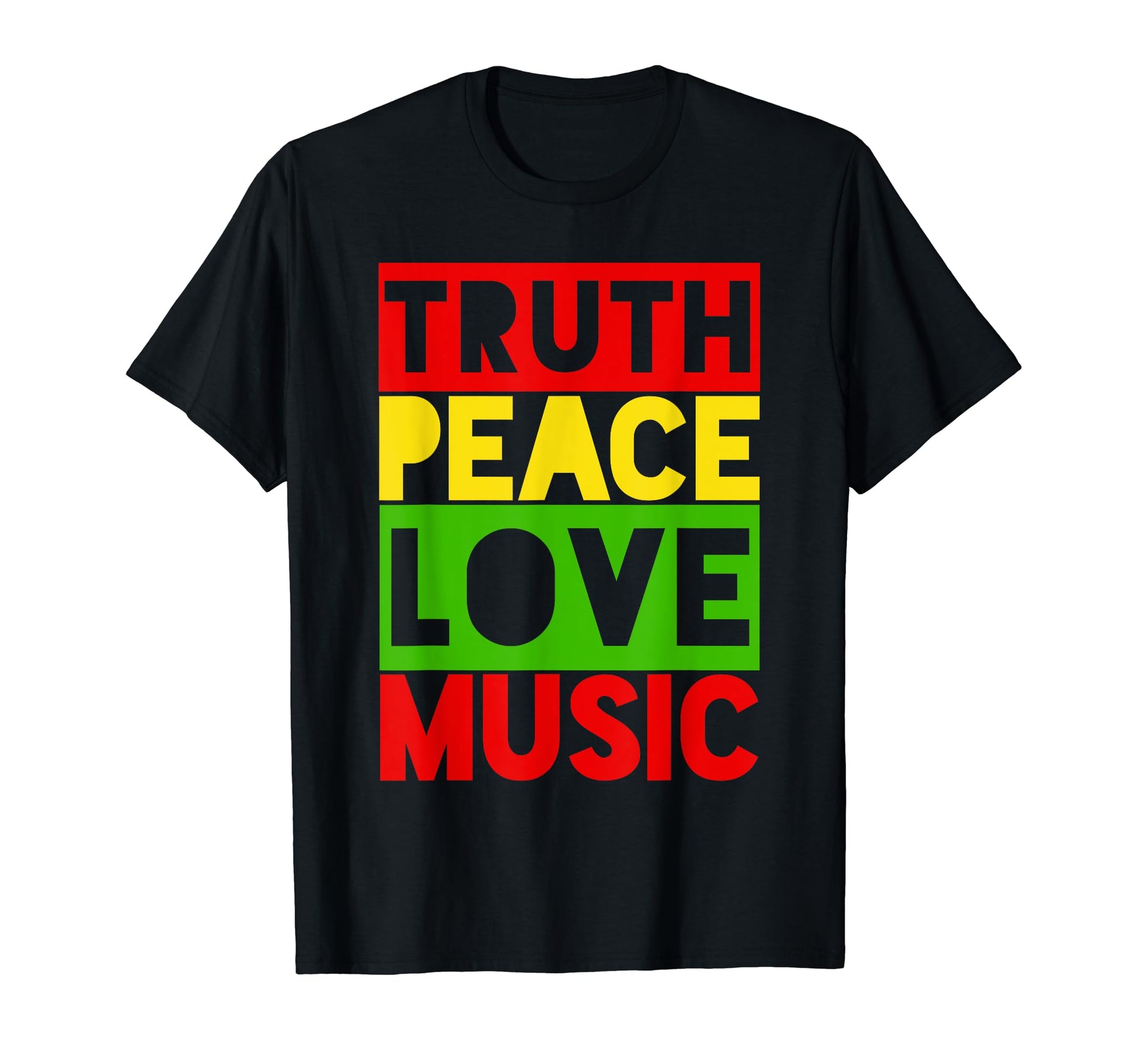 Truth Peace Love Music Livity Reggae T-Shirt - Novelty Apparel for Adults - T-Shirt, Sweatshirt, Hoodie