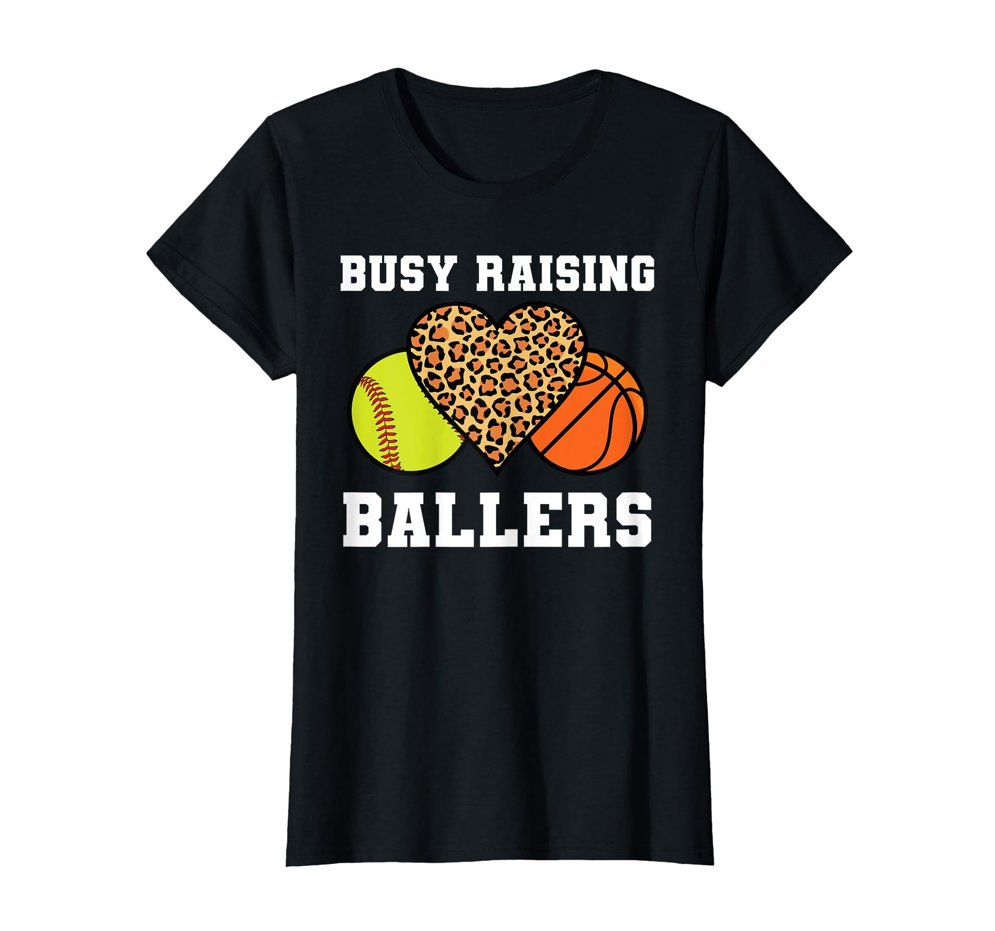 Busy Raising Ballers Softball T-Shirt - Trendy Graphic Unisex - T-Shirt, Sweatshirt, Hoodie