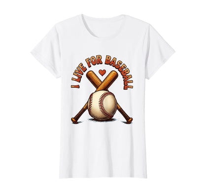 I Live Baseball Mom T-Shirt - Custom Art Print Unisex - T-Shirt, Sweatshirt, Hoodie