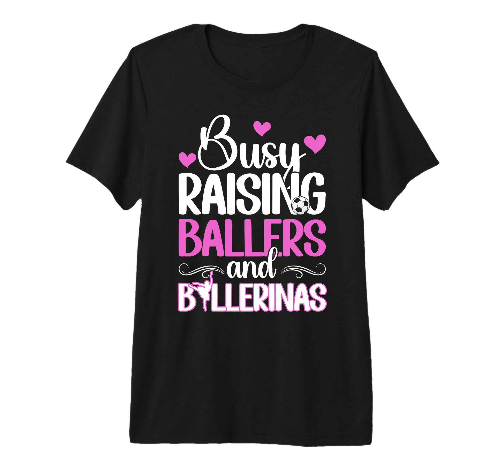 Raising Ballers And Ballerinas Soccer T-Shirt - Minimalist Print Unisex - T-Shirt, Sweatshirt, Hoodie