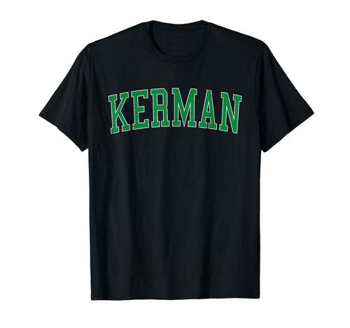 Kerman Ca Distressed Green Varsity T-Shirt - Graphic Print Men Women - T-Shirt, Sweatshirt, Hoodie