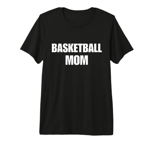 Basketball Mom Proud Sports Mom Game T-Shirt - Minimalist Print for Adults - T-Shirt, Sweatshirt, Hoodie