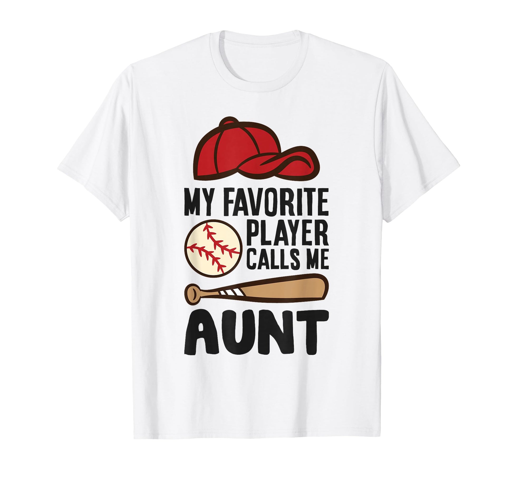 My Favorite Player Calls Me Aunt T-Shirt - Aesthetic Graphic Men Women - T-Shirt, Sweatshirt, Hoodie