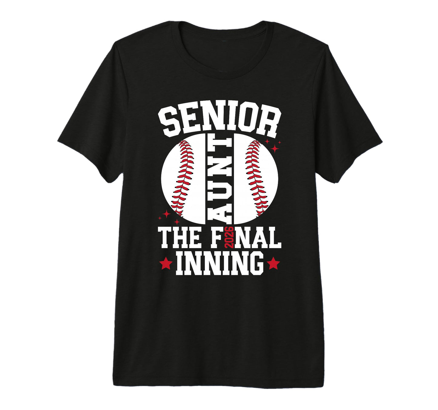 Baseball Senior Aunt 2026 Baseball T-Shirt - Streetwear Style Men Women - T-Shirt, Sweatshirt, Hoodie