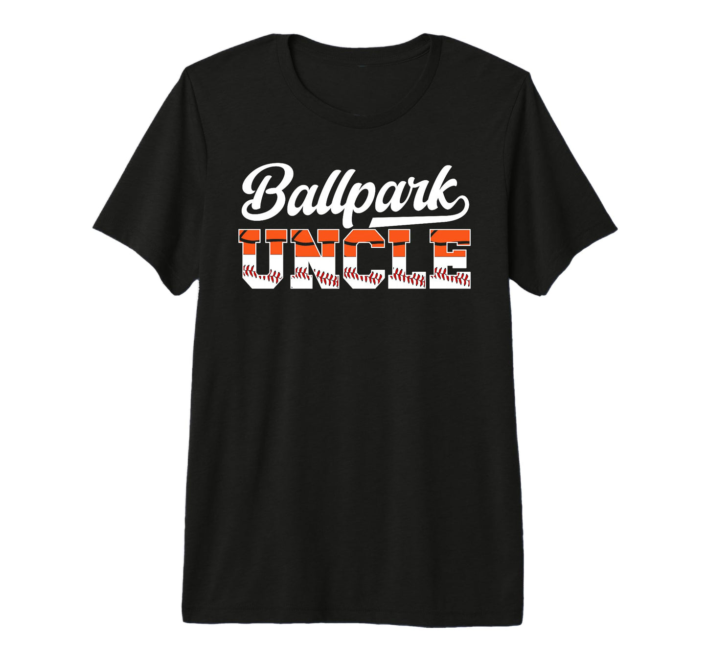 Mens Ballpark Uncle Baseball T-Shirt - Casual Everyday Wear Men Women - T-Shirt, Sweatshirt, Hoodie