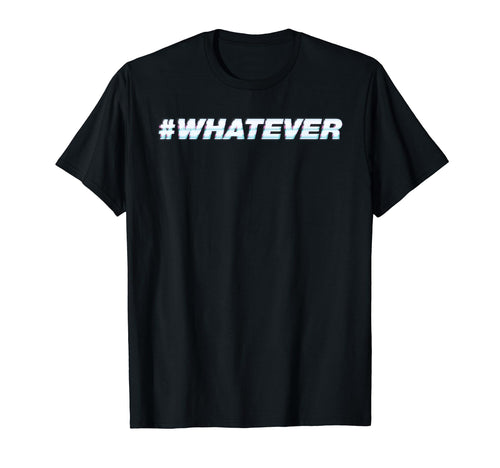 Whatever Vaporwave Aesthetic Japanese T-Shirt - Trendy Graphic for Adults - T-Shirt, Sweatshirt, Hoodie