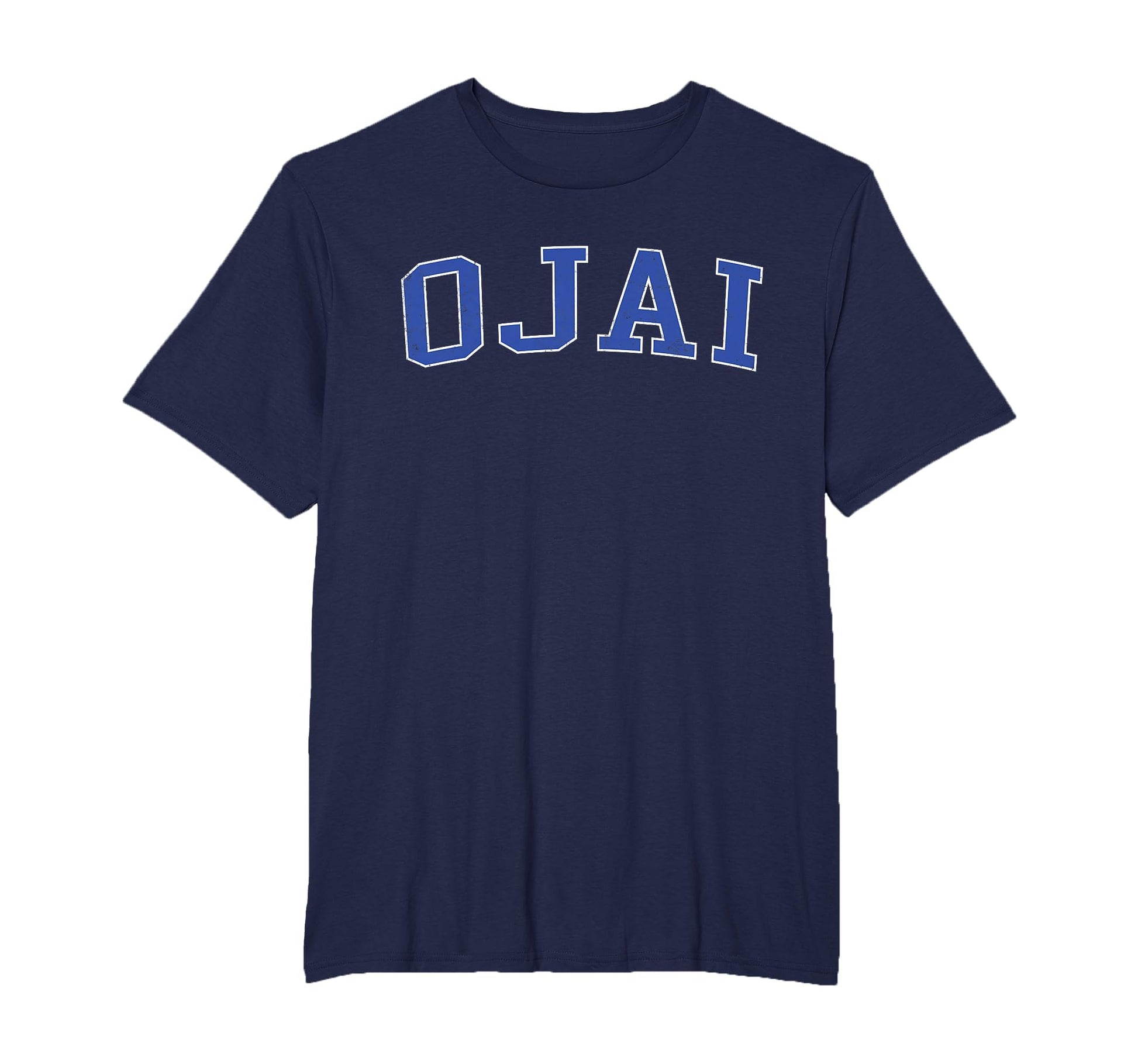Ojai Ca Distressed Blue Varsity T-Shirt - Graphic Print Men Women - T-Shirt, Sweatshirt, Hoodie