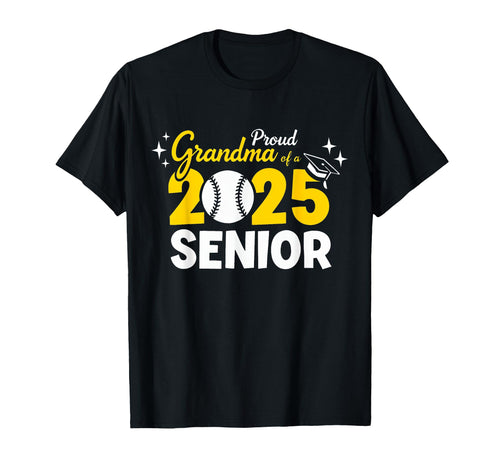 Proud Grandma 2025 Senior Baseball T-Shirt - Novelty Apparel Unisex - T-Shirt, Sweatshirt, Hoodie