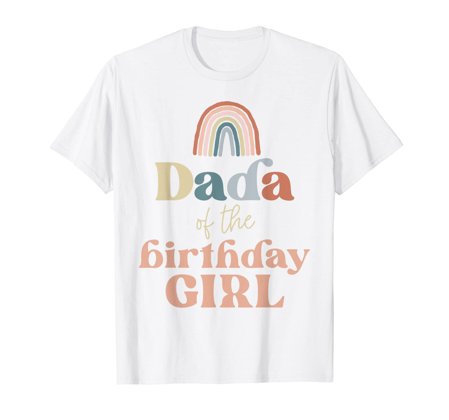 Mens Dada Birthday Boho Rainbow T-Shirt - Casual Everyday Wear Unisex - T-Shirt, Sweatshirt, Hoodie