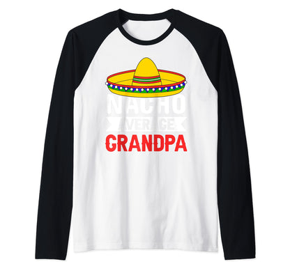 Nacho Average Grandpa Sombrero Mexican Hoodie - Trendy Graphic for Adults - T-Shirt, Sweatshirt, Hoodie