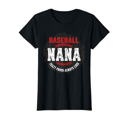 Womens Baseball Nana Crazy Proud T-Shirt - Aesthetic Graphic for Adults - T-Shirt, Sweatshirt, Hoodie
