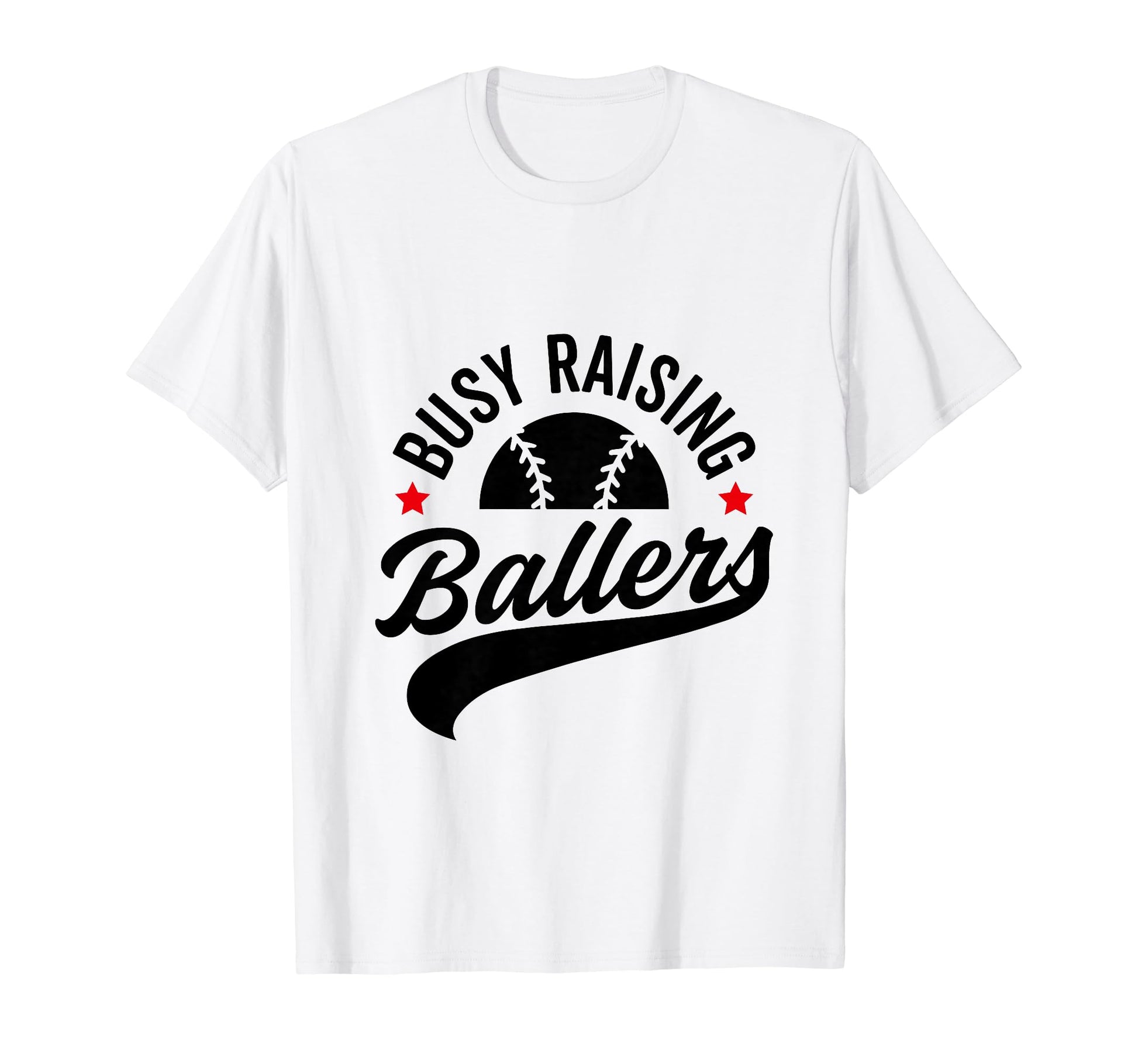 Busy Raising Ballers Baseball Cheer Mom T-Shirt - Unique Graphic Unisex - T-Shirt, Sweatshirt, Hoodie