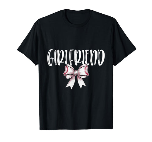 Coquette Baseball Girlfriend T-Shirt - Casual Everyday Wear Men Women - T-Shirt, Sweatshirt, Hoodie