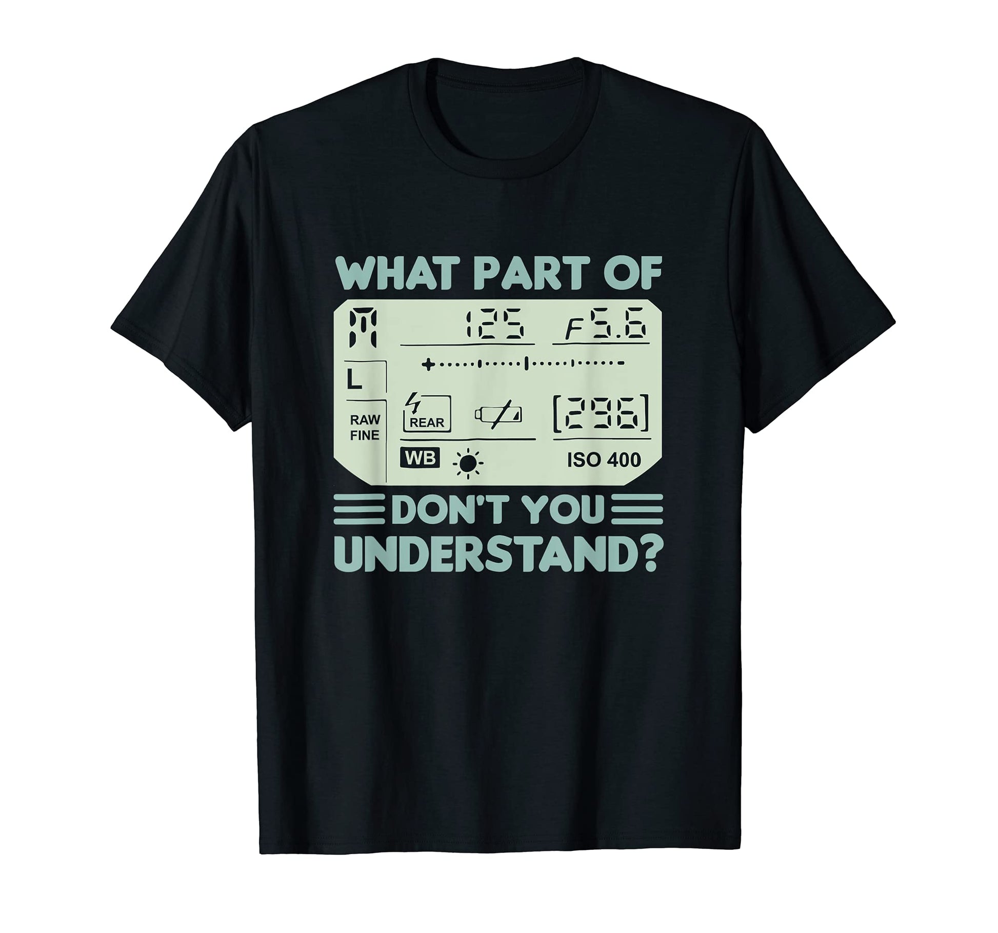 Camera Photography Lover Photographer Lens T-Shirt - Graphic Print Unisex - T-Shirt, Sweatshirt, Hoodie