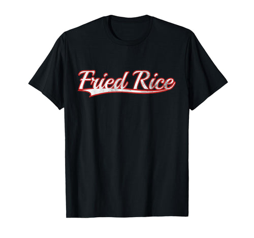 Fried Rice Asian Food Stir Fry Varsity T-Shirt - Novelty Apparel Unisex - T-Shirt, Sweatshirt, Hoodie