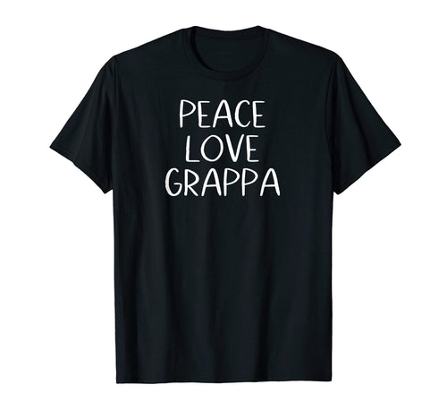 Peace Love Grappa Italian T-Shirt - Trendy Graphic Unisex - T-Shirt, Sweatshirt, Hoodie