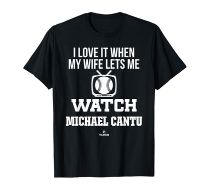 My Wife Lets Me Watch Michael Cantu T-Shirt - Trendy Graphic for Adults - T-Shirt, Sweatshirt, Hoodie