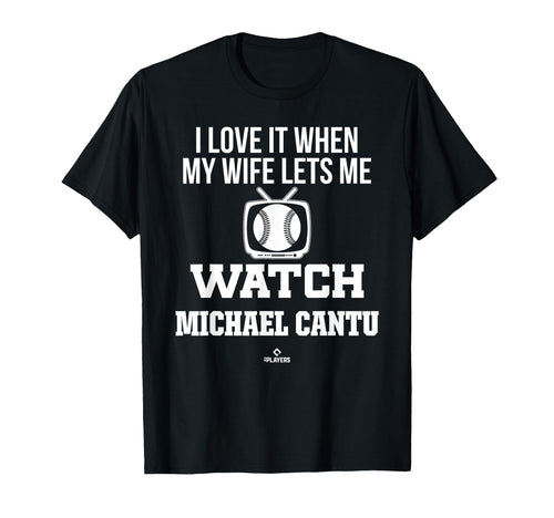 My Wife Lets Me Watch Michael Cantu T-Shirt - Trendy Graphic for Adults - T-Shirt, Sweatshirt, Hoodie