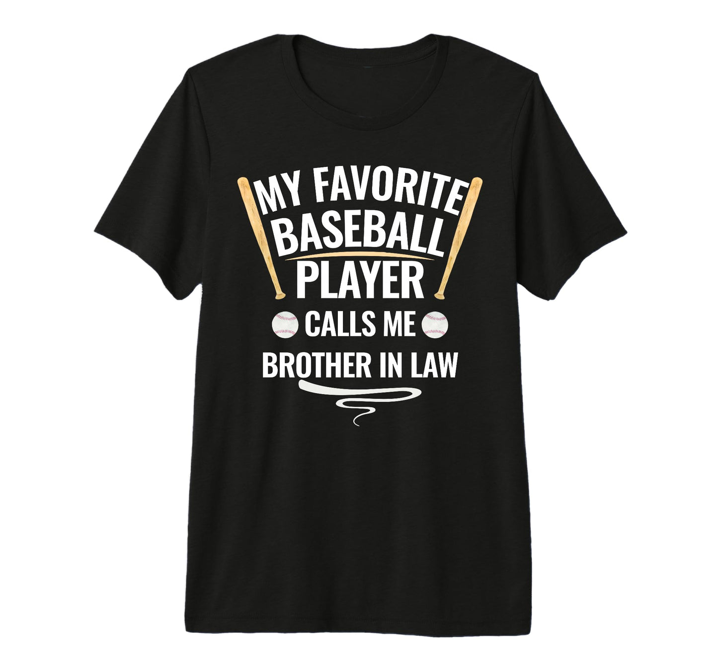 My Favorite Baseball Player Calls Me T-Shirt - Trendy Graphic Unisex - T-Shirt, Sweatshirt, Hoodie
