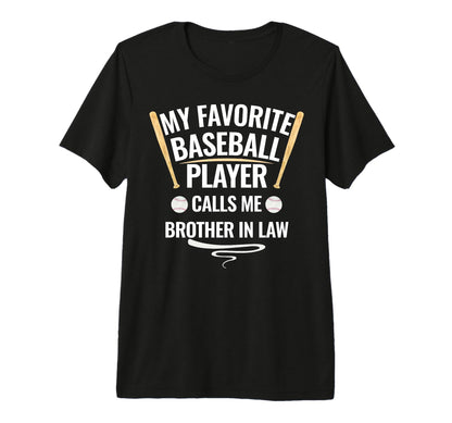My Favorite Baseball Player Calls Me T-Shirt - Trendy Graphic Unisex - T-Shirt, Sweatshirt, Hoodie