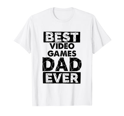 Funny Dad Best Video Games Dad Ever T-Shirt - Novelty Apparel for Adults - T-Shirt, Sweatshirt, Hoodie