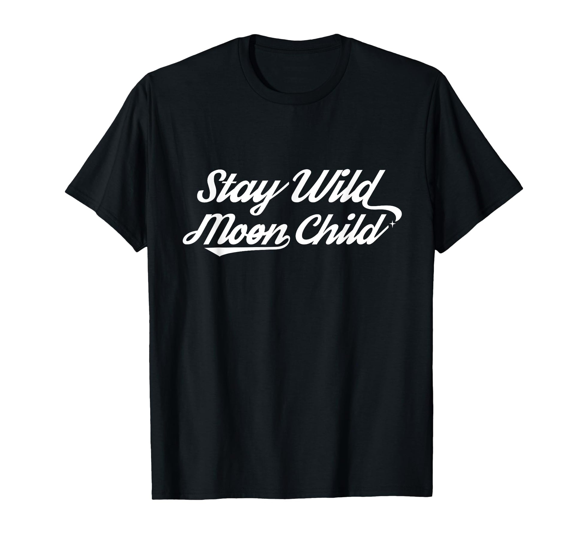 Bohemian Celestial Gift Stay Wild Moon T-Shirt - Novelty Apparel Unisex - T-Shirt, Sweatshirt, Hoodie