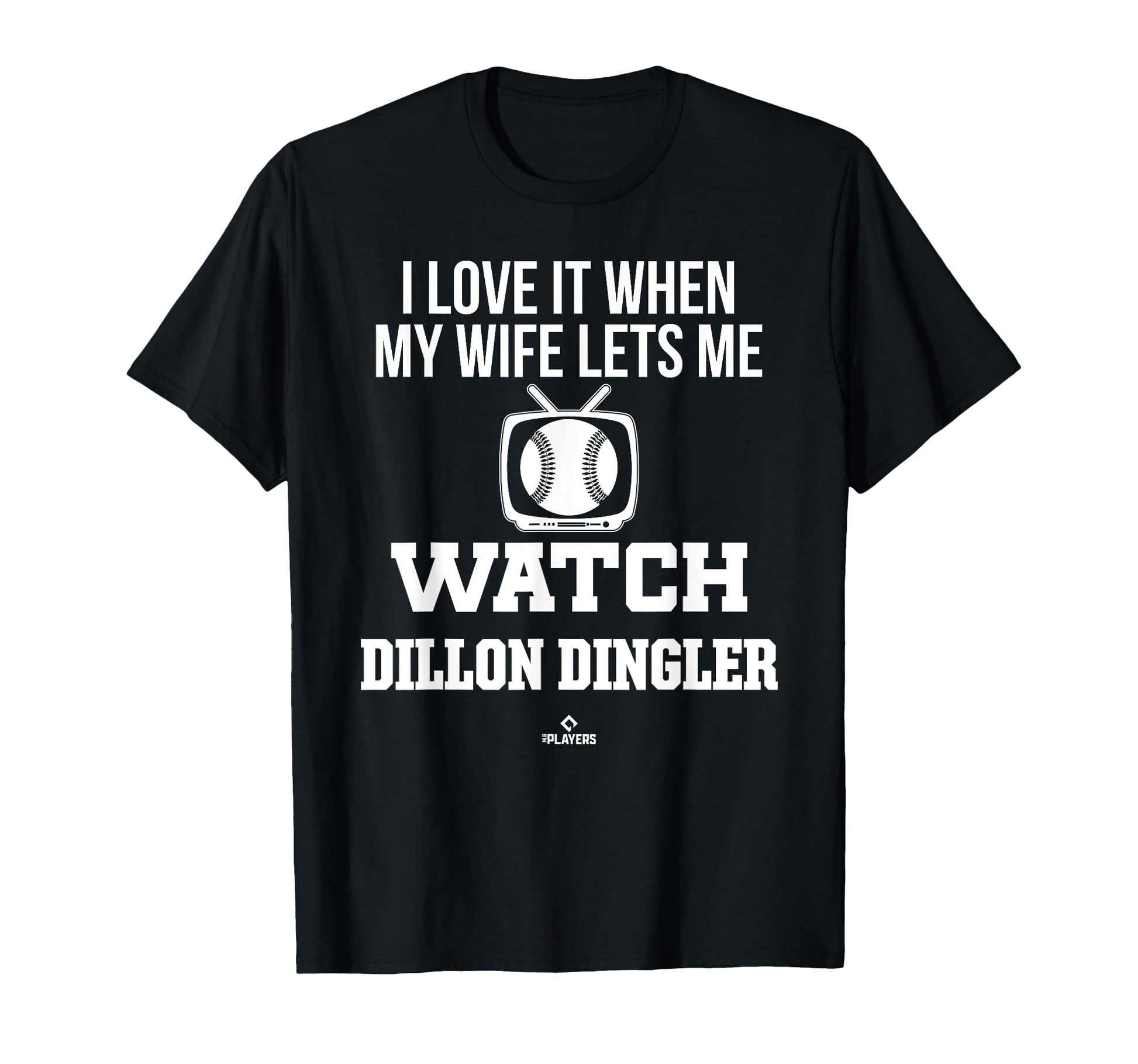 My Wife Lets Me Watch Dillon Dingler T-Shirt - Minimalist Print Unisex - T-Shirt, Sweatshirt, Hoodie