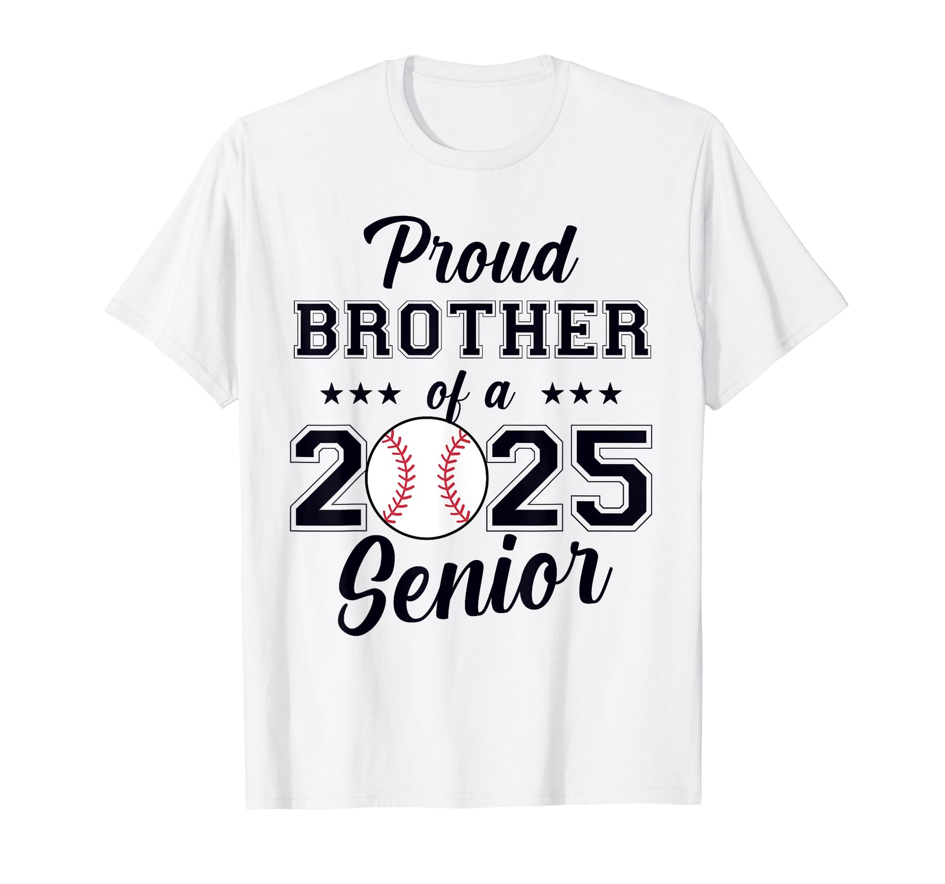 Class 2025 Baseball Brother Senior T-Shirt - Novelty Apparel Unisex - T-Shirt, Sweatshirt, Hoodie