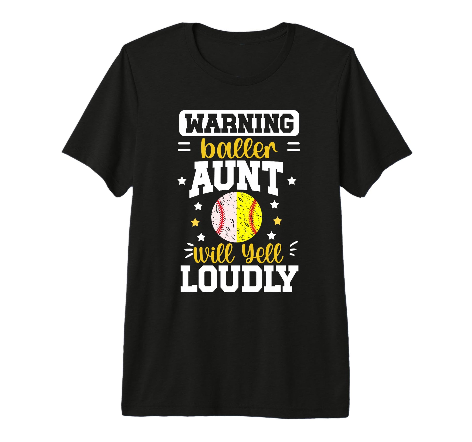 Baller Aunt Will Yell Loudly Softball T-Shirt - Streetwear Style Men Women - T-Shirt, Sweatshirt, Hoodie