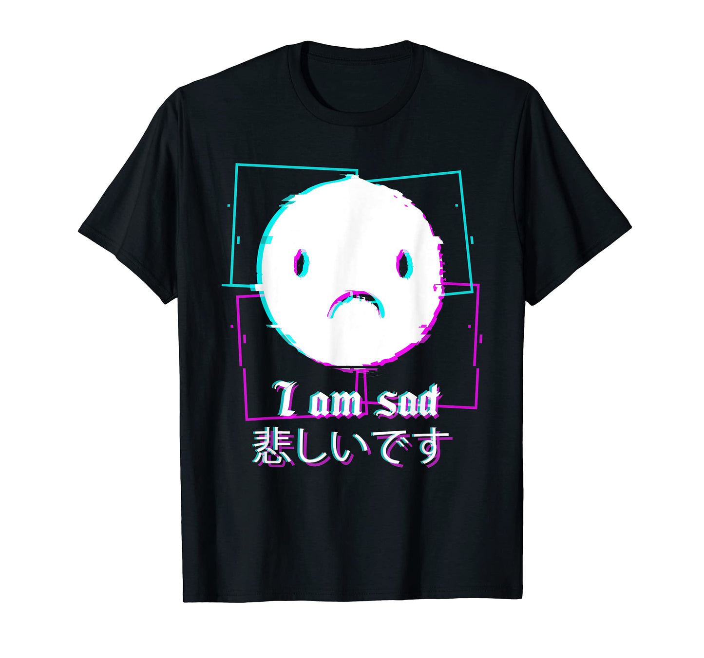 I Am Sad Vaporwave Aesthetic E T-Shirt - Minimalist Print Men Women - T-Shirt, Sweatshirt, Hoodie