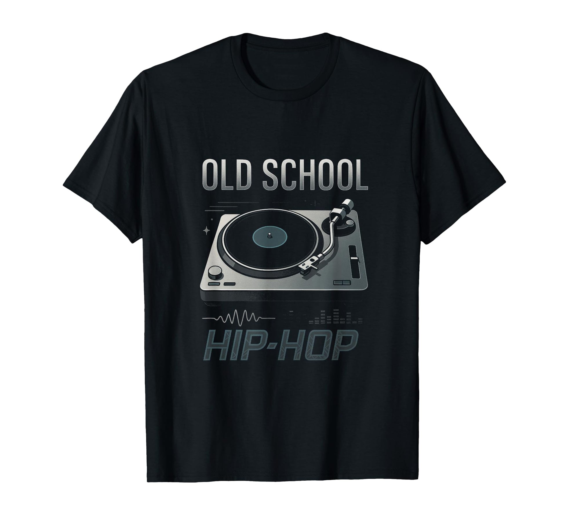 Old School Hip Hop 80S 90S Turntable T-Shirt - Casual Everyday Wear Unisex - T-Shirt, Sweatshirt, Hoodie
