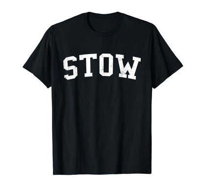 Stow Oh Distressed White Varsity T-Shirt - Custom Art Print Unisex - T-Shirt, Sweatshirt, Hoodie