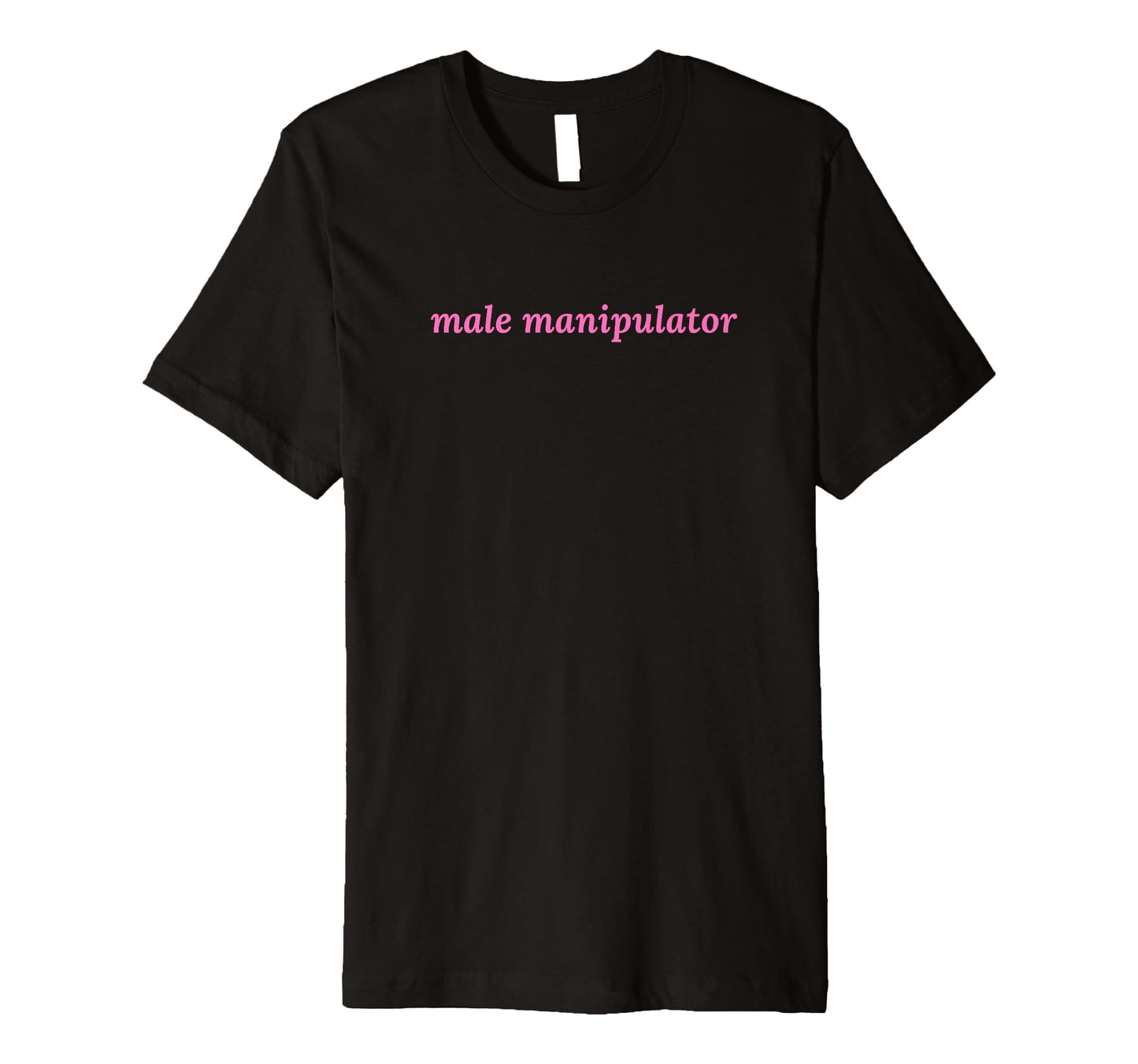 Male Manipulator Funny Y2K Aesthetic T-Shirt - Fun Novelty Design Unisex - T-Shirt, Sweatshirt, Hoodie