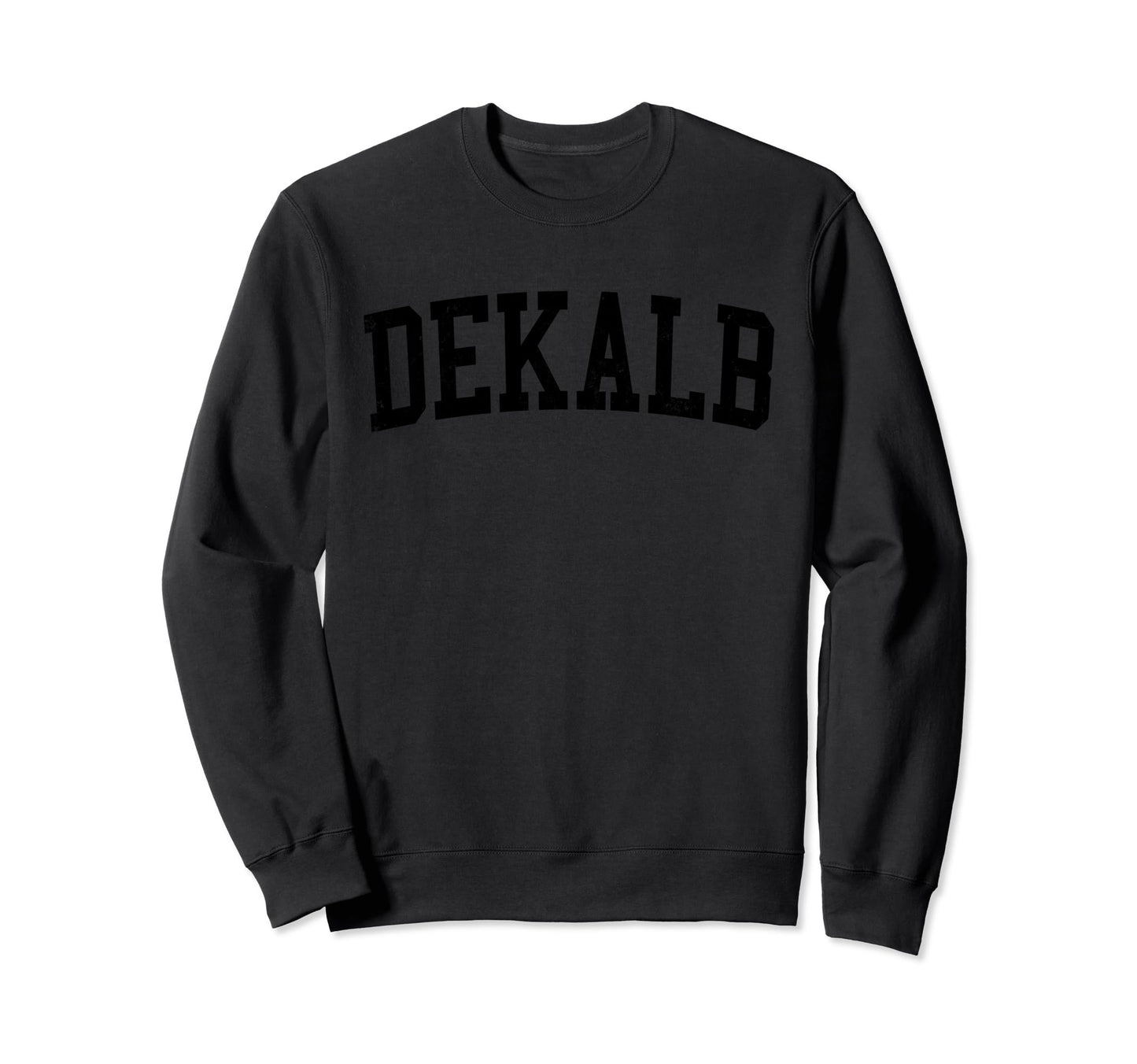 Dekalb Il Distressed Black Varsity Sweatshirt - Minimalist Print Men Women - T-Shirt, Sweatshirt, Hoodie