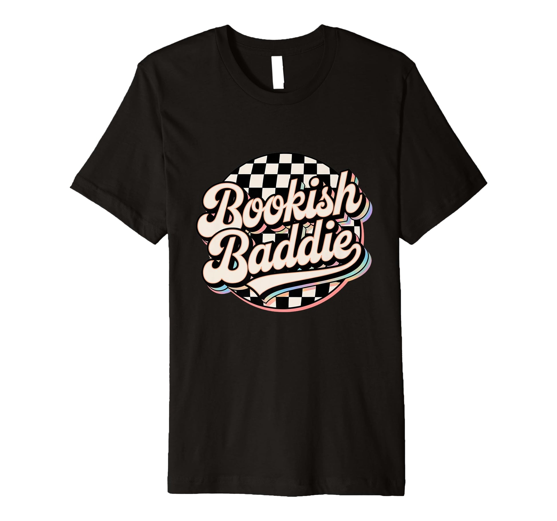Bookish Baddie Aesthetic Typography T-Shirt - Custom Art Print Men Women - T-Shirt, Sweatshirt, Hoodie