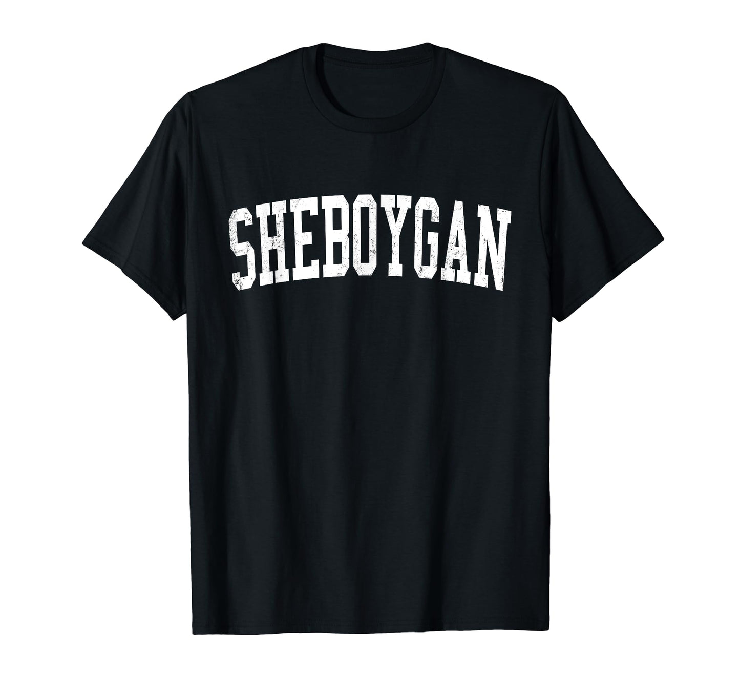 Sheboygan Wi Distressed White T-Shirt - Casual Everyday Wear for Adults - T-Shirt, Sweatshirt, Hoodie