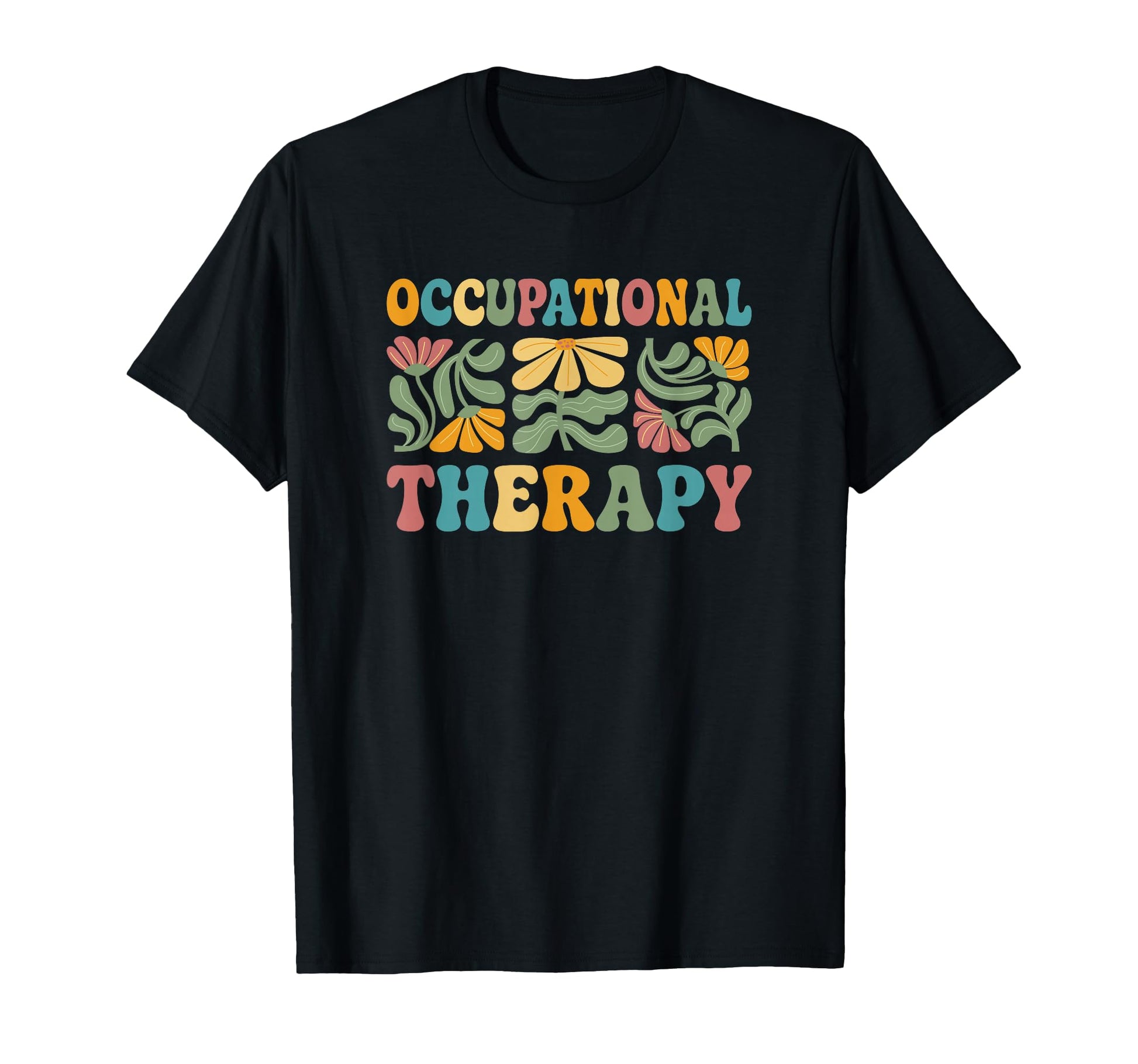 Occupational Therapy Ot Boho Flower T-Shirt - Custom Art Print Men Women - T-Shirt, Sweatshirt, Hoodie