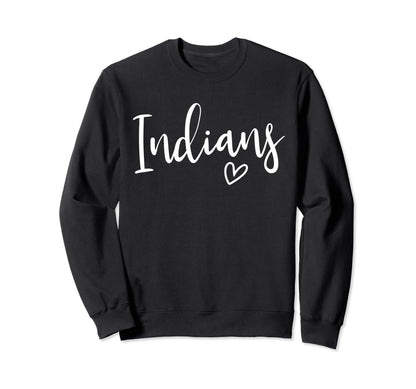 Indians High School Indians Sports Team Sweatshirt - Trendy Graphic Unisex - T-Shirt, Sweatshirt, Hoodie
