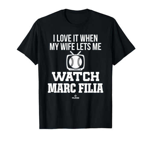 My Wife Lets Me Watch Marc Filia T-Shirt - Graphic Print Men Women - T-Shirt, Sweatshirt, Hoodie
